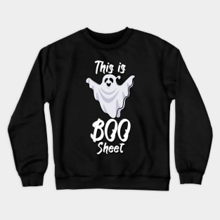 This is boo sheet Crewneck Sweatshirt